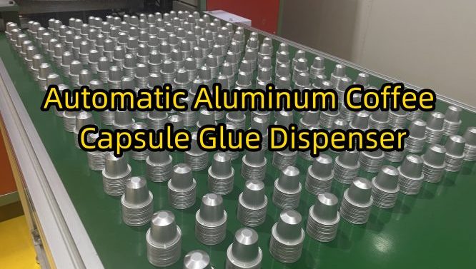 Automatic Coffee Capsule Glue Dispensing Machine